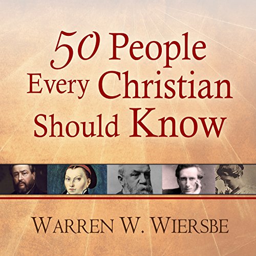 Cover of 50 People Every Christian Should Know