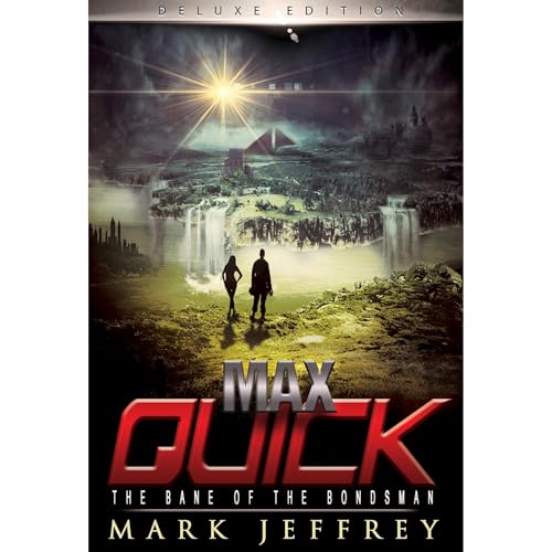 Cover of Max Quick: The Bane of the Bondsman