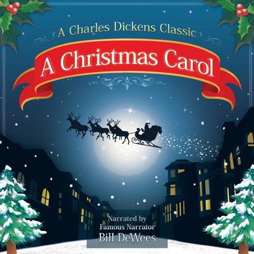Cover of A Christmas Carol: A Charles Dickens Christmas Story