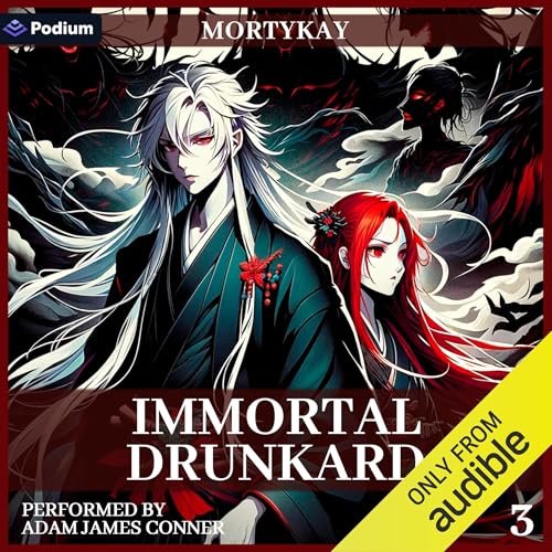 Cover of Immortal Drunkard: Volume 3: A Progressive Fantasy Adventure