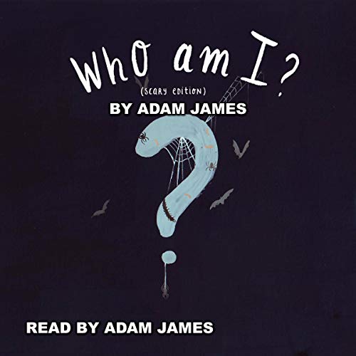 Cover of Who Am I? (Scary Edition)