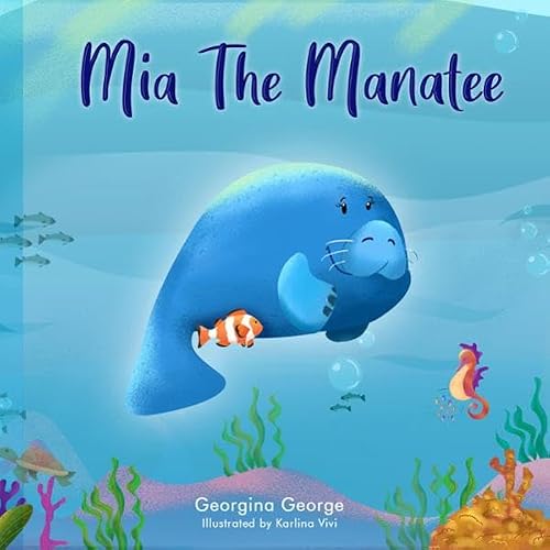 Cover of Mia the Manatee