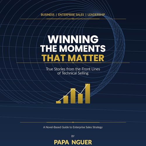 Cover of Winning the Moments That Matter
