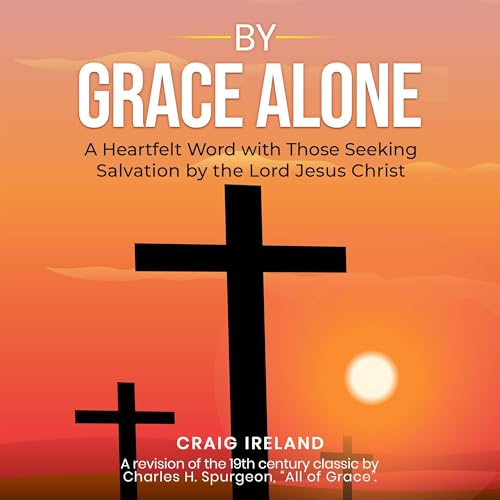 Cover of By Grace Alone