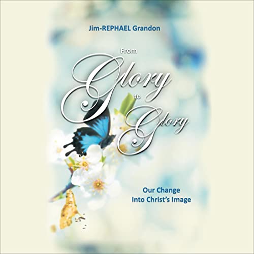 Cover of From Glory to Glory