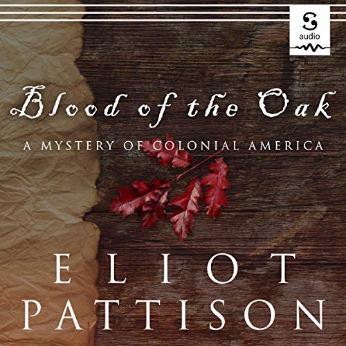 Cover of A Mystery of Revolutionary America: Blood of the Oak