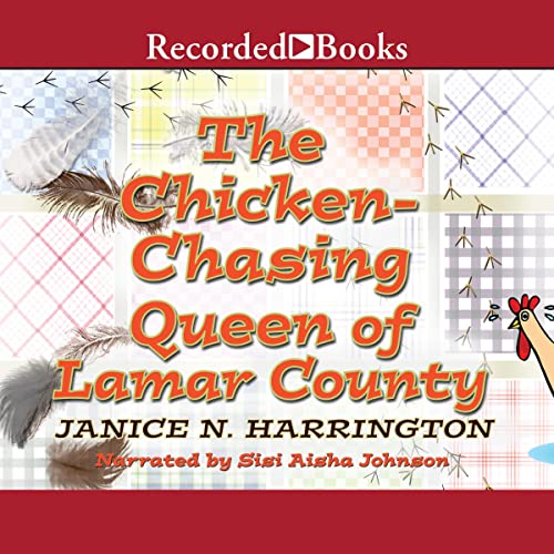 Cover of Chicken-Chasing Queen of Lamar County