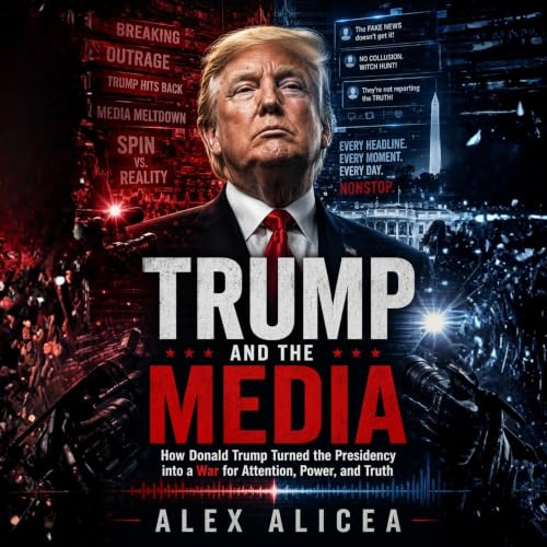 Cover of Trump and the Media