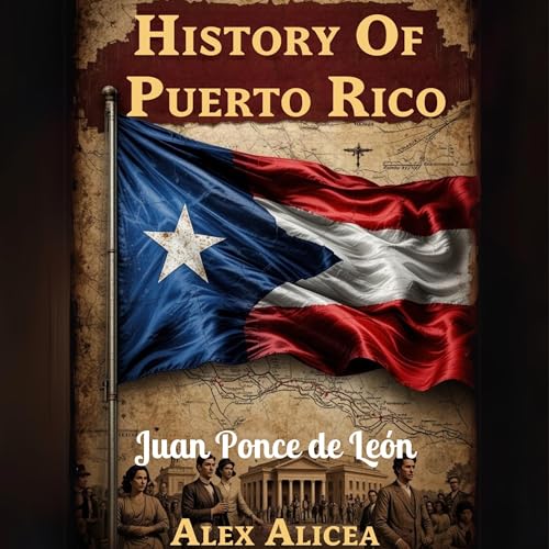 Cover of History of Puerto Rico: Juan Ponce de León