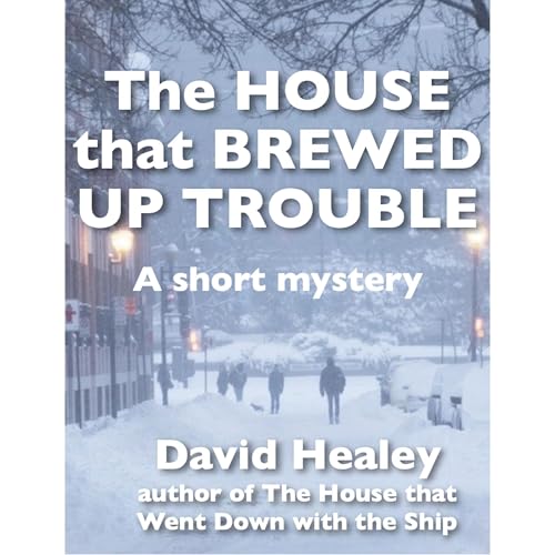 Cover of The House that Brewed Up Trouble