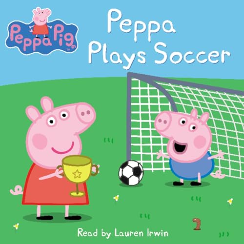 Cover of Peppa Plays Soccer (Peppa Pig)