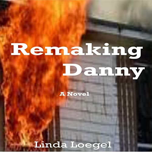 Cover of Remaking Danny