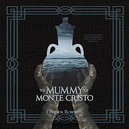 Cover of The Mummy of Monte Cristo
