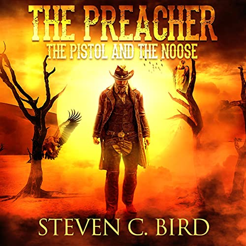 Cover of The Preacher, the Pistol, and the Noose