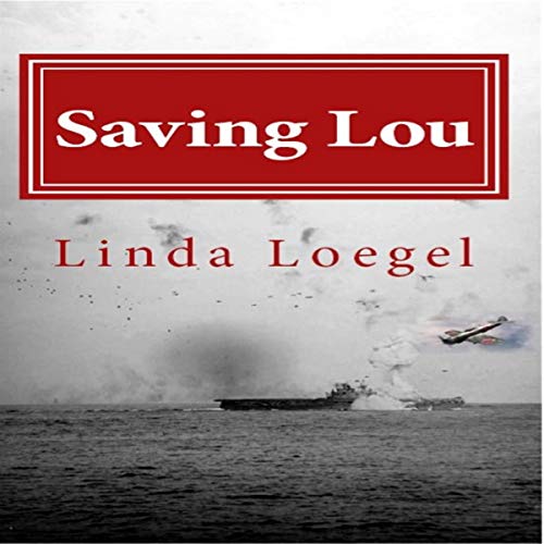 Cover of Saving Lou: A Historical Novel