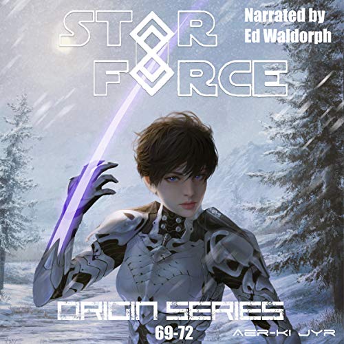 Cover of Star Force: Origin Series Box Set (69-72)
