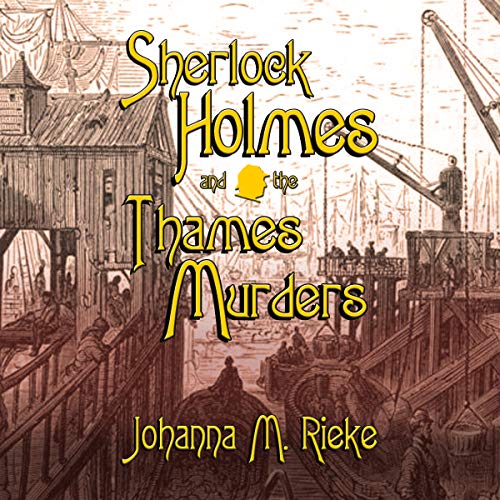 Cover of Sherlock Holmes and the Thames Murders