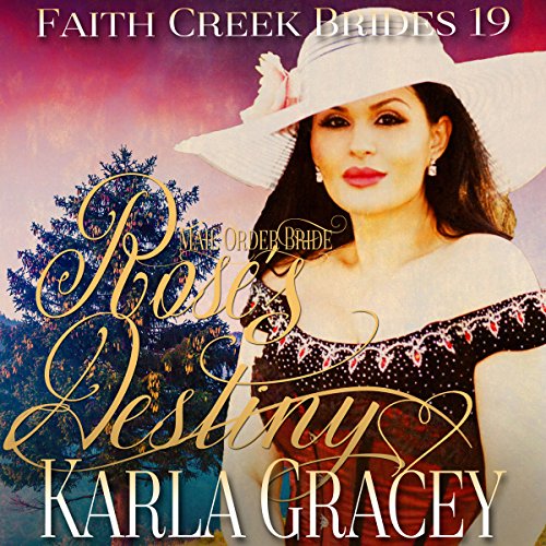 Cover of Mail Order Bride: Rose's Destiny