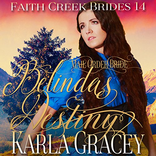 Cover of Mail Order Bride - Belinda's Destiny
