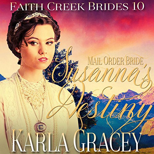 Cover of Mail Order Bride - Susanna's Destiny