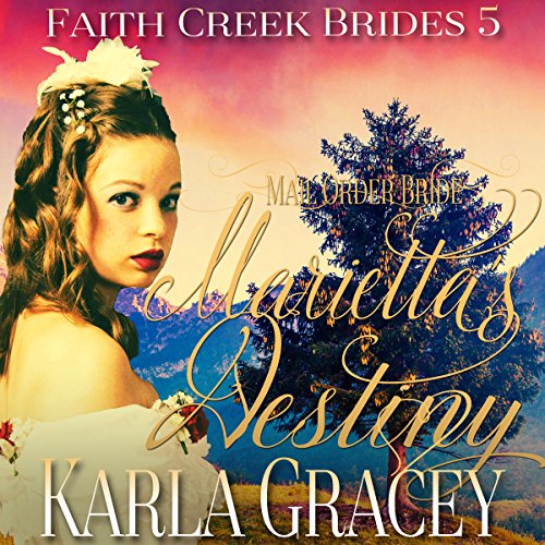 Cover of Mail Order Bride: Marietta's Destiny