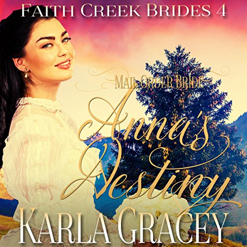 Cover of Mail Order Bride: Anna's Destiny