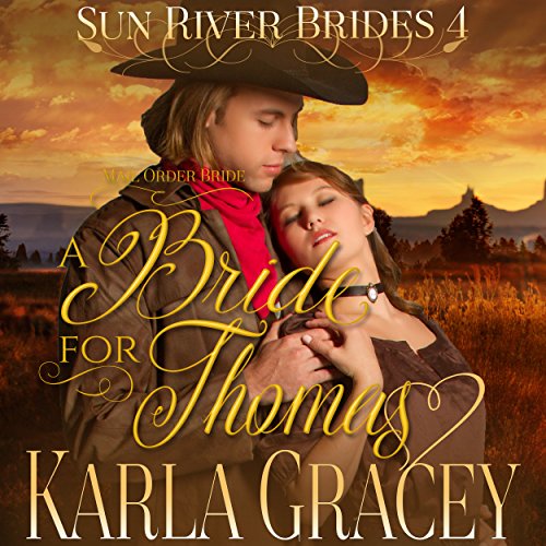 Cover of Mail Order Bride - A Bride for Thomas