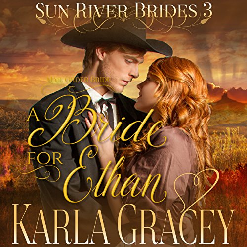 Cover of Mail Order Bride - A Bride for Ethan