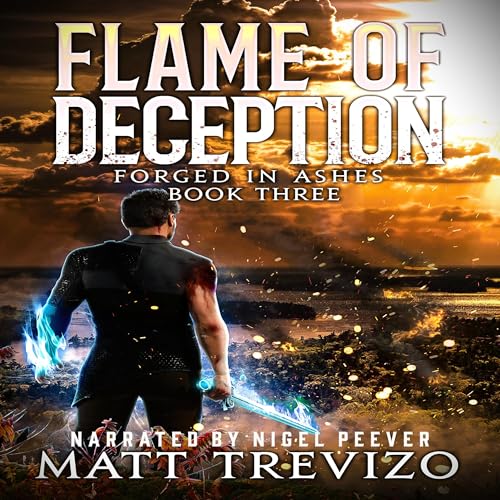 Cover of Flame of Deception: Forged in Ashes