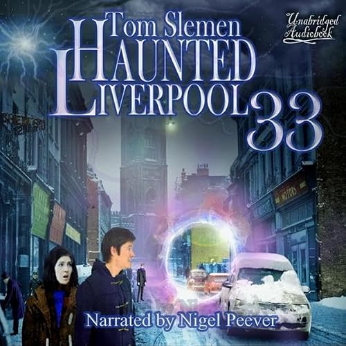 Cover of Haunted Liverpool 33