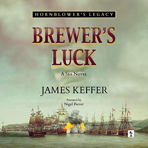Cover of Brewer's Luck: Hornblower's Legacy