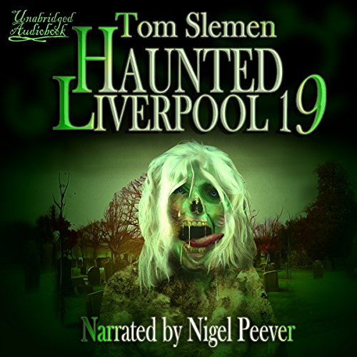 Cover of Haunted Liverpool 19