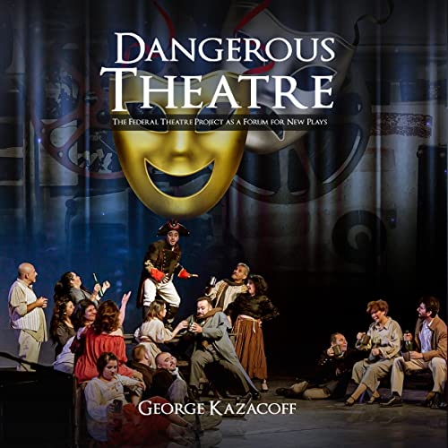 Cover of Dangerous Theatre