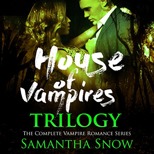 Cover of The House of Vampires Trilogy