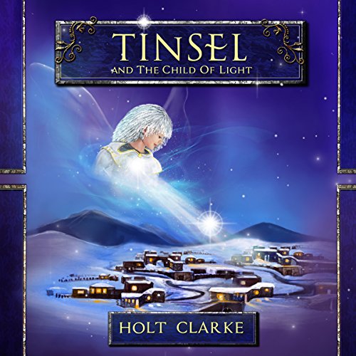 Cover of Tinsel and the Child of Light