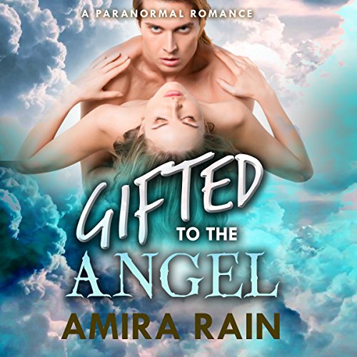 Cover of Gifted to the Angel