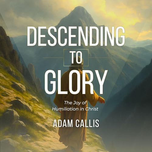 Cover of Descending to Glory