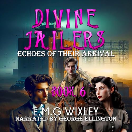 Cover of Divine Jailers: Echoes of Their Arrival