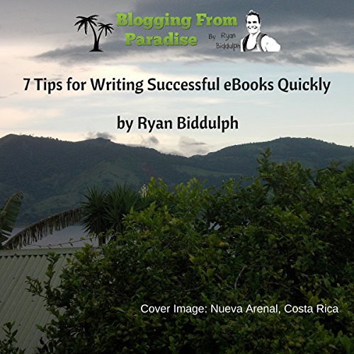 Cover of 7 Tips for Writing Successful eBooks Quickly