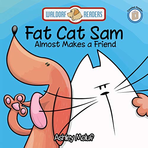 Cover of Fat Cat Sam Almost Makes a Friend