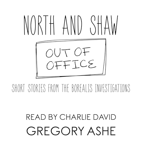 Cover of North and Shaw: Out of Office