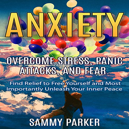Cover of Anxiety: Overcome Stress, Panic Attacks, and Fear