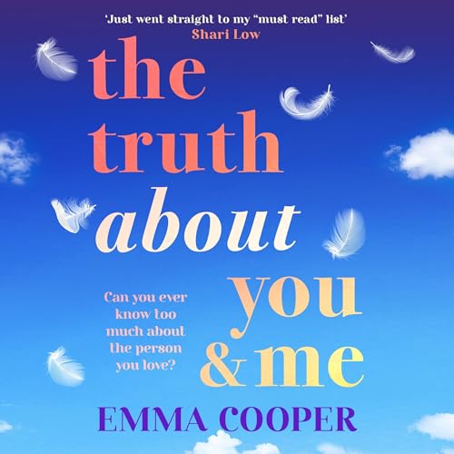 Cover of The Truth About You and Me