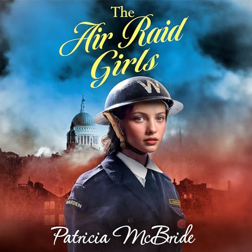 Cover of The Air Raid Girls