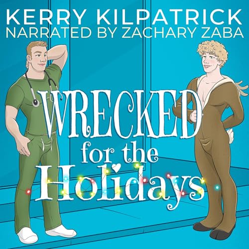 Cover of Wrecked for the Holidays