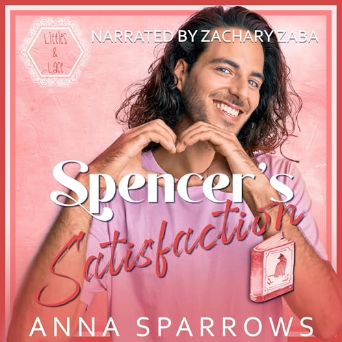 Cover of Spencer's Satisfaction