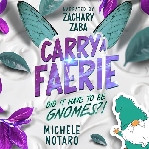 Cover of Did It Have to Be Gnomes?!