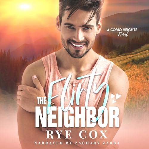 Cover of The Flirty Neighbor