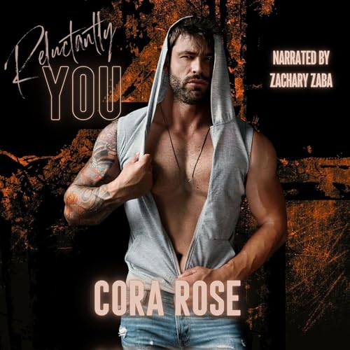 Cover of Reluctantly You