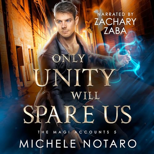 Cover of Only Unity Will Spare Us